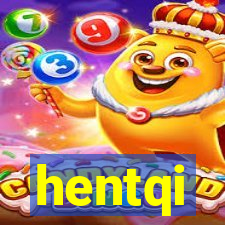 hentqi