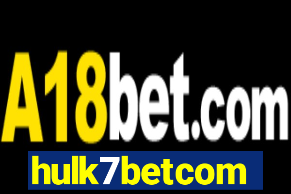 hulk7betcom