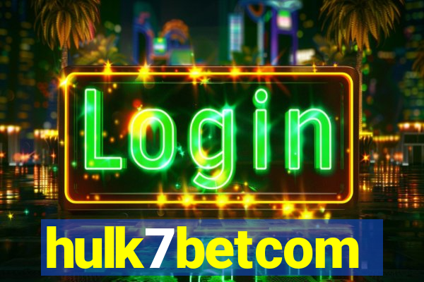 hulk7betcom