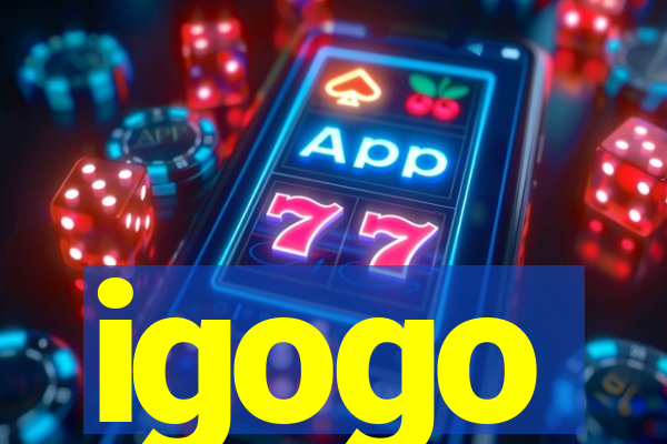 igogo