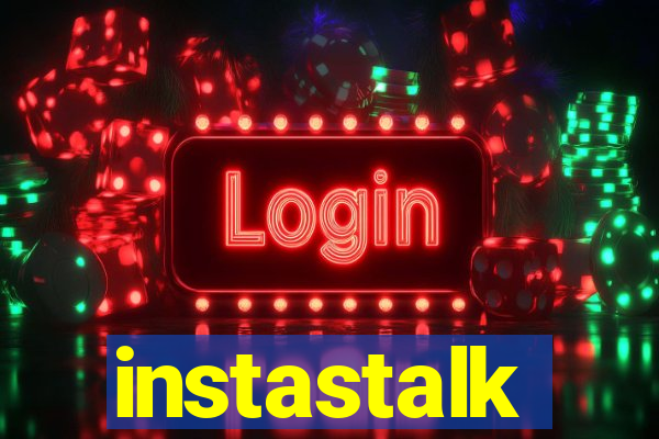 instastalk