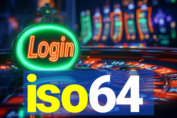 iso64