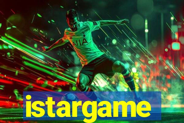 istargame