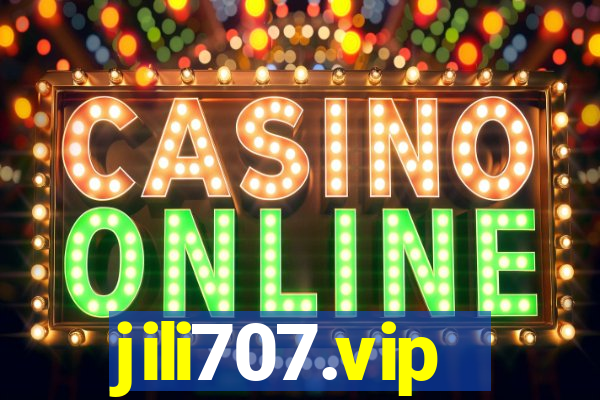 jili707.vip