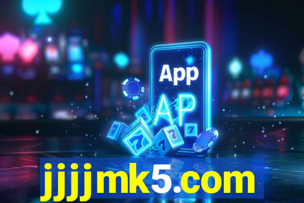 jjjjmk5.com