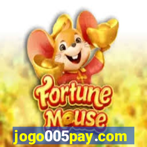 jogo005pay.com