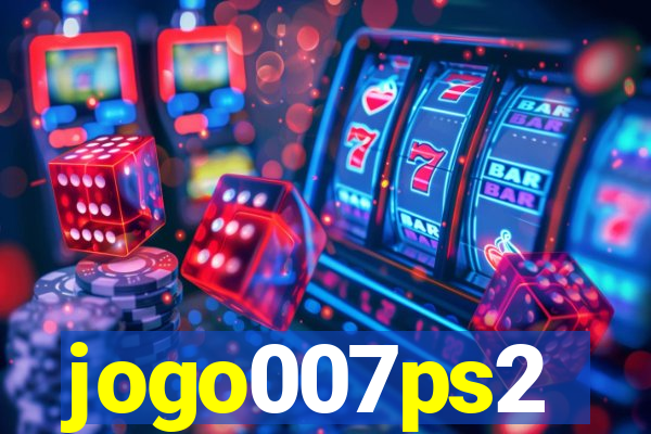 jogo007ps2