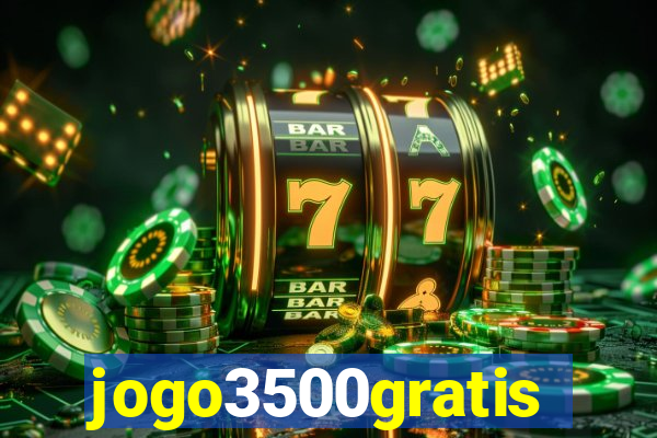 jogo3500gratis