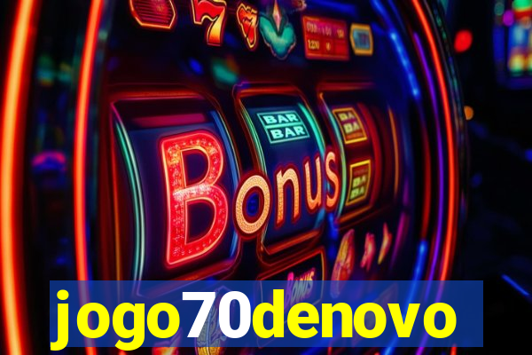 jogo70denovo