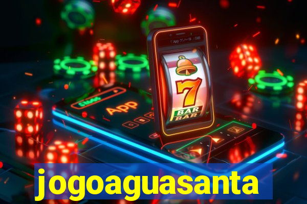 jogoaguasanta