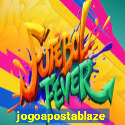 jogoapostablaze