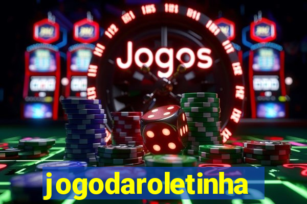 jogodaroletinha