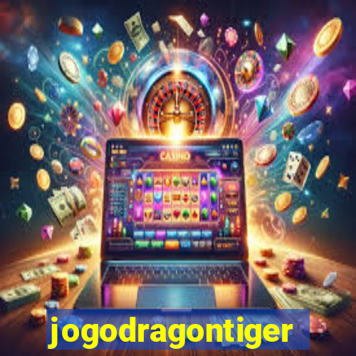 jogodragontiger