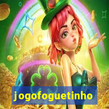 jogofoguetinho