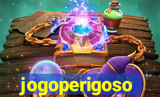 jogoperigoso