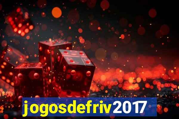 jogosdefriv2017