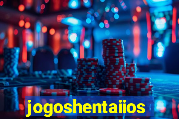 jogoshentaiios