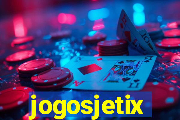 jogosjetix