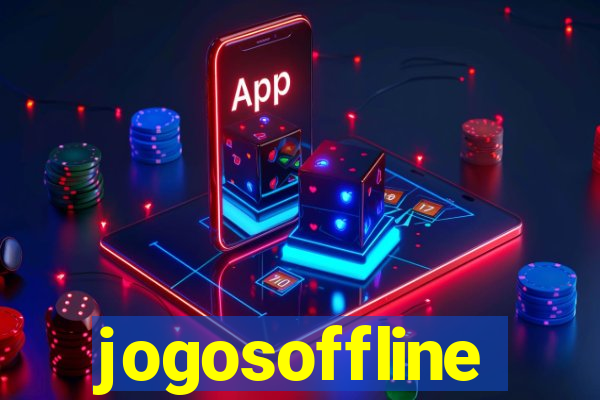 jogosoffline