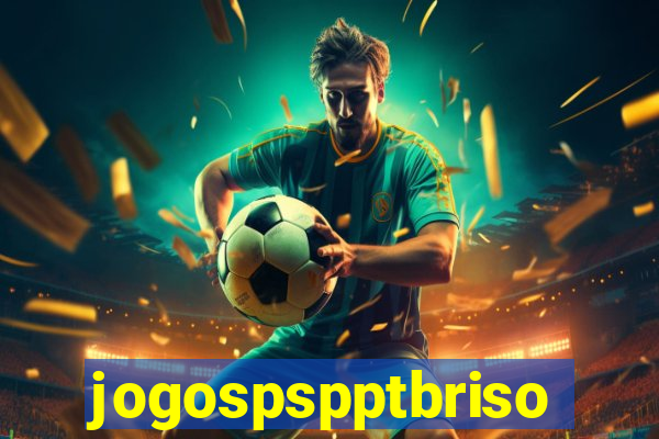 jogospspptbriso