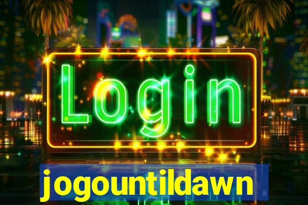 jogountildawn