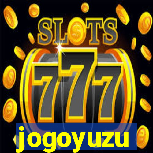 jogoyuzu