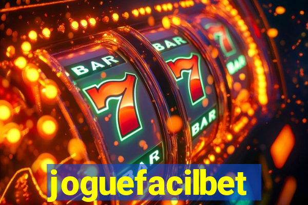 joguefacilbet