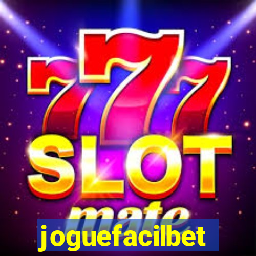 joguefacilbet