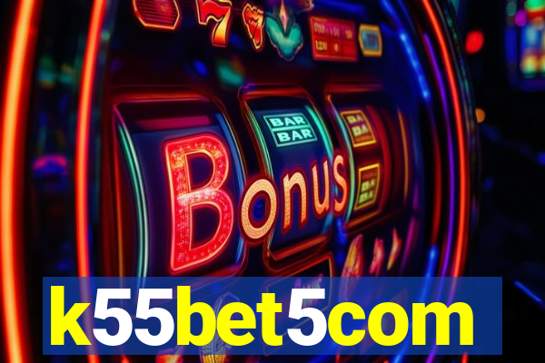 k55bet5com