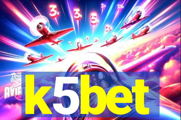 k5bet