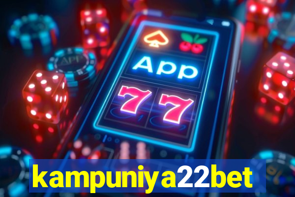 kampuniya22bet