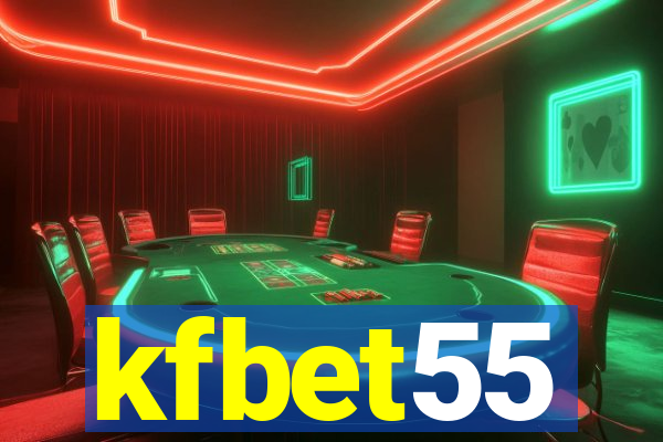 kfbet55