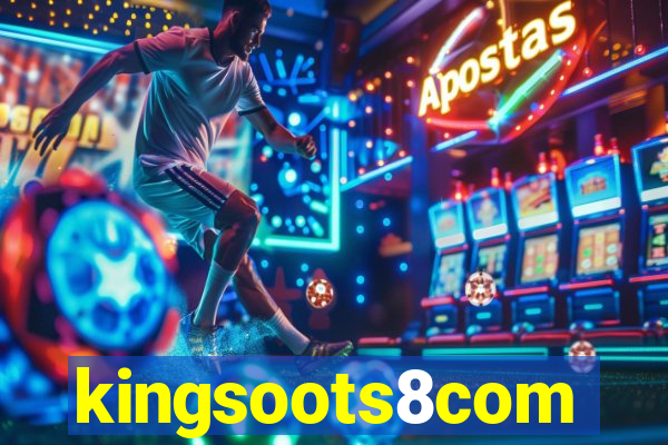 kingsoots8com