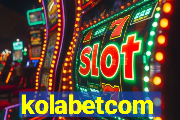 kolabetcom