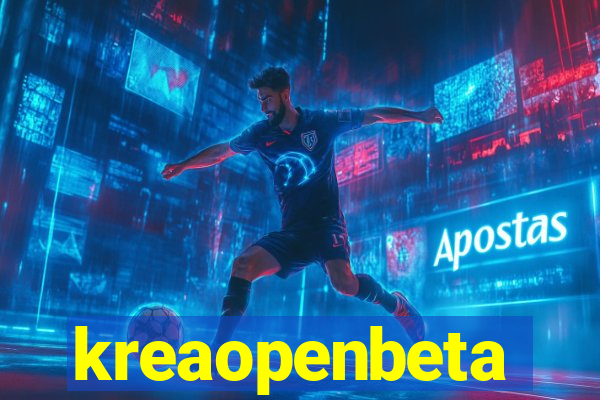 kreaopenbeta
