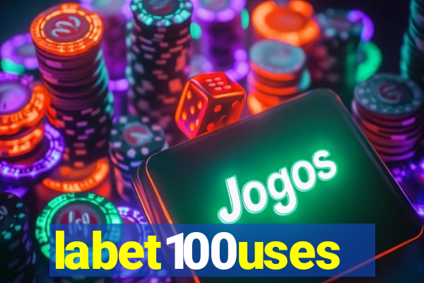 labet100uses