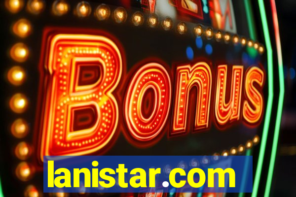 lanistar.com