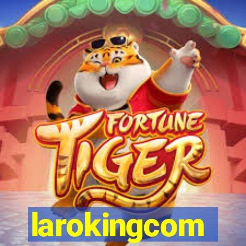 larokingcom