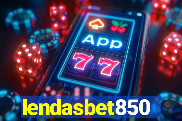 lendasbet850
