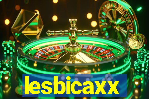 lesbicaxx