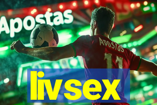 livsex