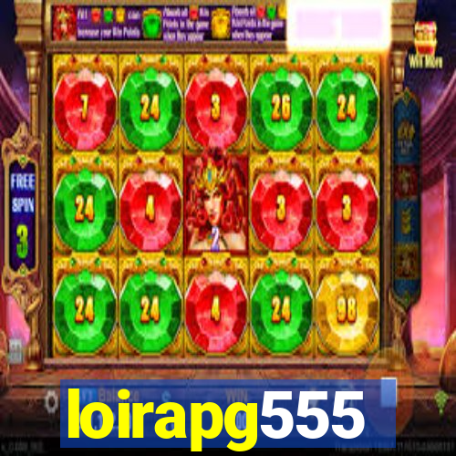 loirapg555