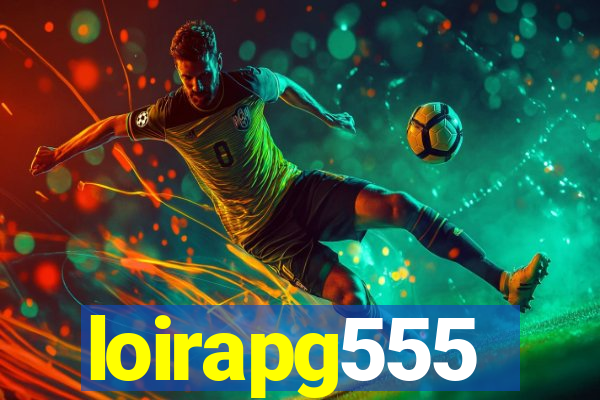 loirapg555