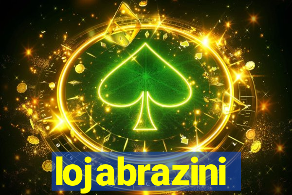 lojabrazini