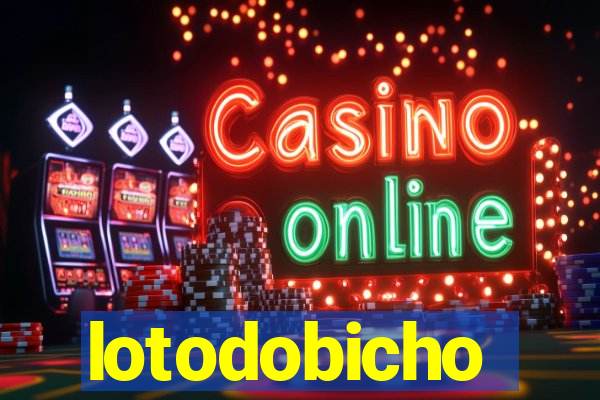 lotodobicho