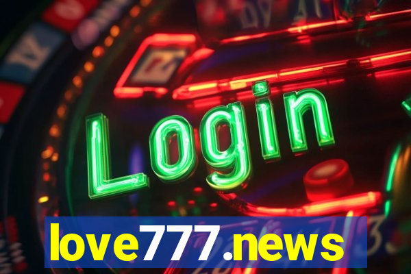 love777.news