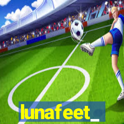 lunafeet_