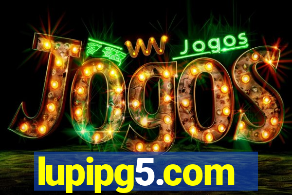 lupipg5.com