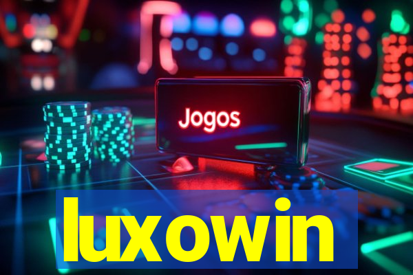 luxowin