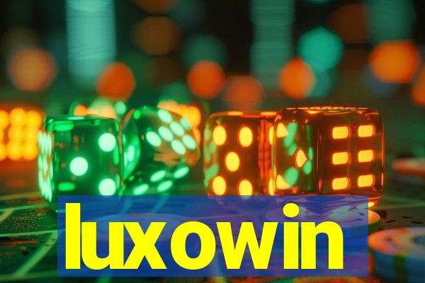 luxowin
